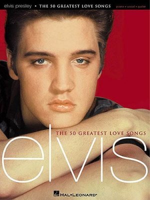 HL00306459 Elvis: The 50 Greatest Love Songs