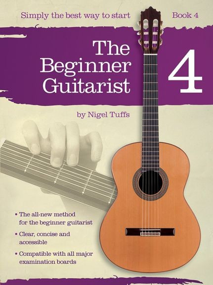 CH79365 Nigel Tuffs: The Beginner Guitarist Book 4