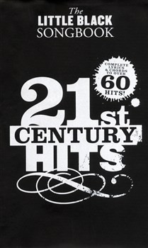 AM1001121 The Little Black Songbook: 21st Century Hits